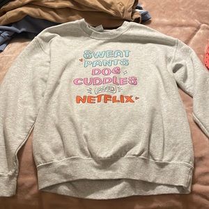 SWEATPANTS, DOG CUDDLES & NETFLIX Crewneck